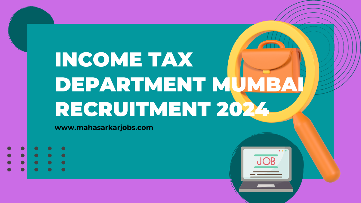 Tax Department Mumbai Recruitment 2024 MahaSarkarJobs