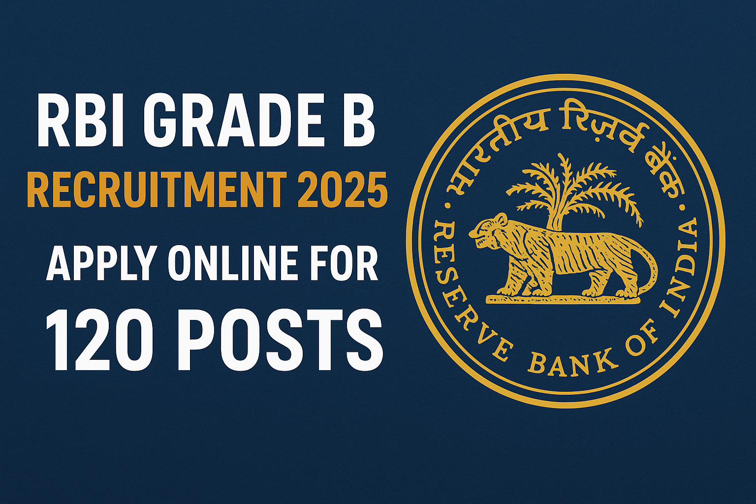 RBI Grade B Recruitment 2025